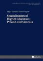 Spatialisation Of Higher Education: Poland And Slovenia - Preview