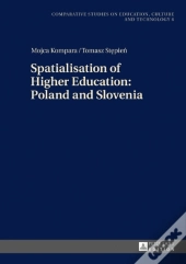 Spatialisation Of Higher Education: Poland And Slovenia
