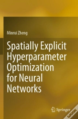 Capa do artigo Spatially Explicit Hyperparameter Optimization For Neural Networks