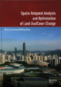 Spatio-Temporal Analysis And Optimization Of Land Use/Cover Change - Preview