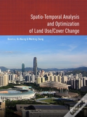 Capa do artigo Spatio-Temporal Analysis And Optimization Of Land Use/Cover Change