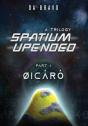 Spatium Upended - A Trilogy - Preview