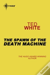 Capa do artigo Spawn Of The Death Machine
