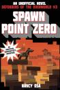 Spawn Point Zero - Preview