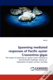 Capa do artigo Spawning Mediated Responses Of Pacific Oyster Crassostrea Gigas