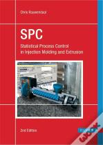 Spc: Statistical Process Control In Injection Molding And Extrusion