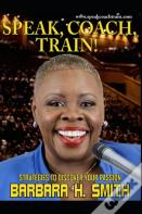 Speak, Coach, Train