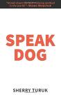 Speak Dog - Preview