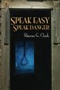 Speak Easy, Speak Danger - Preview