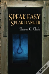 Speak Easy, Speak Danger