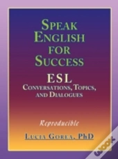 Speak English For Success: Esl Conversat