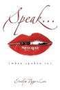 Speak... - Preview