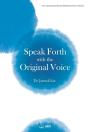 Speak Forth With The Original Voice - Preview