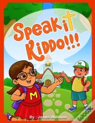 Speak It Kiddo