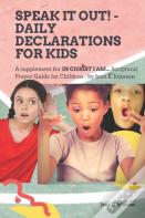 Speak It Out Daily Declarations For Kids