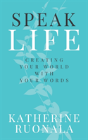 Speak Life - Preview