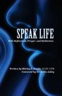 Speak Life - Preview