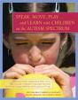 Speak, Move, Play And Learn With Children On The Autism Spectrum - Preview