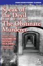 Speak Of The Devil / The Obstinate Murderer - Preview