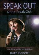 Speak Out - Don'T Freak Out