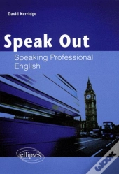 Speak Out. Speaking Professional English