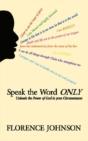 Speak The Word Only - Preview