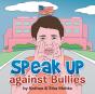 Speak Up Against Bullies - Preview