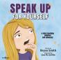 Speak Up For Yourself - Preview