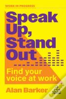 Speak Up, Stand Out