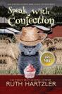 Speak With Confection Large Print - Preview