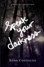 Speak Your Darkness - Preview