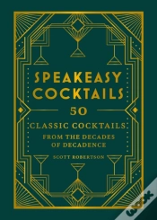 Capa do artigo Speakeasy Cocktails