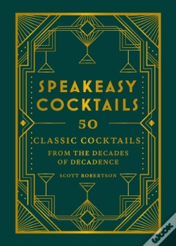Capa do artigo Speakeasy Cocktails