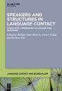 Speakers And Structures In Language Contact - Preview