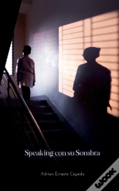 Speaking Con Su Sombra