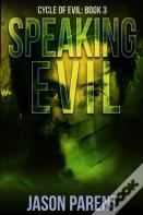 Speaking Evil