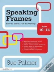 Capa do artigo Speaking Frames: How To Teach Talk For Writing: Ages 10-14