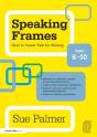 Speaking Frames: How To Teach Talk For Writing: Ages 8-10 - Preview
