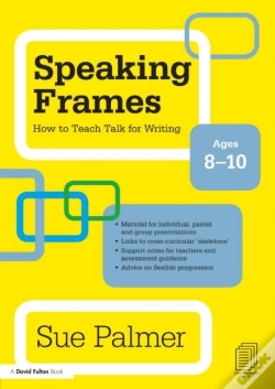 Capa do artigo Speaking Frames: How To Teach Talk For Writing: Ages 8-10
