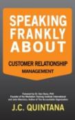Speaking Frankly About Customer Relationship Management