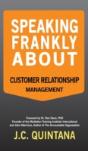 Speaking Frankly About Customer Relationship Management - Preview