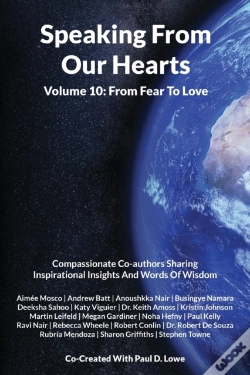 Capa do artigo Speaking From Our Hearts Volume 10 - From Fear To Love