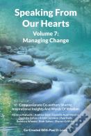 Speaking From Our Hearts Volume 7