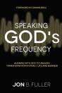 Speaking God'S Frequency: Aligning With - Preview