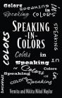 Speaking In Colors - Preview