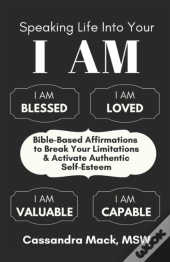 Speaking Life Into Your I Am