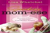 Speaking Mom-Ese