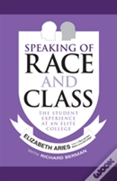 Speaking Of Race And Class