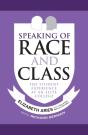 Speaking Of Race And Class - Preview