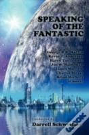 Speaking Of The Fantastic Iii